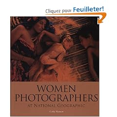 Women Photographers at National Geographic