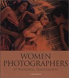 Women Photographers at National Geographic