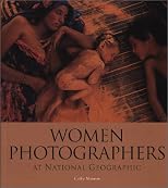 Women Photographers at National Geographic