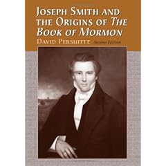 Joseph Smith and the Origins of the Book of Mormon