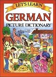 Let's Learn German Dictionary (Let's Learn Picture Dictionary Series)