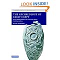 The Archaeology of Early Egypt: Social Transformations in North-East Africa, c.10,000 to 2,650 BC (Cambridge World Archaeology)