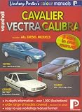 Vauxhall Cavalier, Vectra, Calibra: Workshop Manual (Lindsay Porter's Colour Manuals)