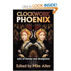 Clockwork Phoenix: Tales of Beauty and Strangeness