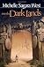 Into the Dark Lands