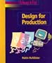 Pathways to Print: Design for Production
