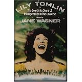 Lily Tomlin: The Search for Signs of Intelligent Life in the Universe
