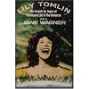 Lily Tomlin: The Search for Signs of Intelligent Life in the Universe