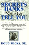Secrets Banks Do Not Tell You