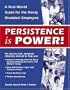 Persistence is Power! A Real-World Guide for the Newly Disabled Employee