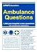 Ambulance Questions