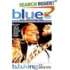 Blues All around Me: The Autobiography of B. B. King by B. B. King and David Ritz