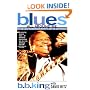 Blues All around Me: The Autobiography of B. B. King