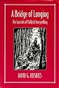 A Bridge of Longing: The Lost Art of Yiddish Storytelling