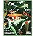 Koi: Everything about Selection, Care, Nutrition, Diseases, Breeding, Pond Design and Maintenance, and Po (Barron's Complete Pet Owner's Manuals)