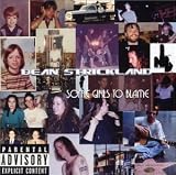 Some Girls To Blame an album by Dean Strickland