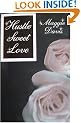 Hustle, Sweet Love