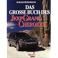 Das gro�e Buch des Jeep Grand Cherokee