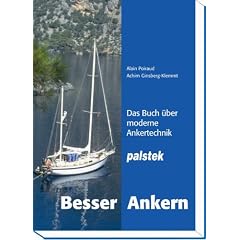 Besser Ankern - Das Buch �ber moderne Ankertechnik