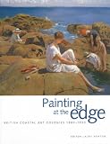 Review Sansom & Co  / Painting at the Edge: British Coastal Art Colonies 1880-1930
