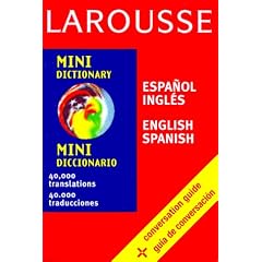 Mini Dictionary/Mini Diccionario: Espa�ol/Ingl�s : English/Spanish