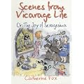 Scenes from Vicarage Life: Or the Joy of Sexagesima