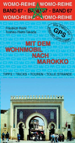 City Travel Guides Discounted  Bücher : Mit dem Wohnmobil nach Marokko