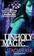 Unholy Magic