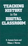 View Book 'Teaching History in the Digital Classroom'