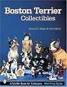 Boston Terrier Collectibles (Schiffer Book for Collectors)