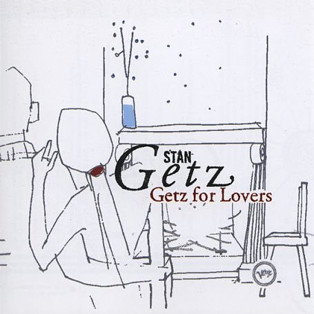 CD-Charts  Third Party New : Getz For Lovers