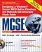 MCSE Designing a Windows Server 2003 Active Directory and Network Infrastructure Study Guide: Exam 70-297 (Certification Press)