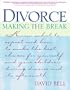 Divorce: Making the Break