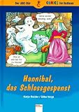 Hannibal, das Schlossgespenst - ( Ab 6 J.) - Katja Reider, Silke Voigt