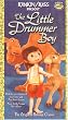 The Little Drummer Boy [VHS]