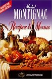 Michel Montignac Recipes and Menus (Adapted for North America)