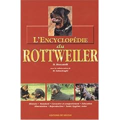 L'Encyclop�die du Rottweiler