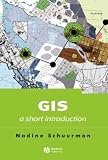 GIS : A Short Introduction