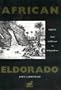 African Eldorado Gold Coast To Gha