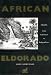 Book African Eldorado Gold Coast To Gha