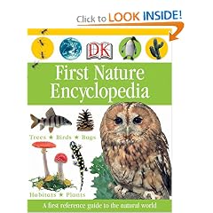 First Nature Encyclopedia (Dk First Reference)
