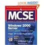 MCSE Windows 2000 Server Study Guide (EXAM 70-215) (Book/CD-ROM)