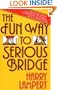 The Fun Way to Serious Bridge