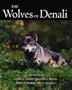 The Wolves of Denali