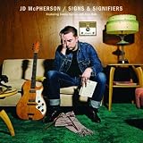 JD McPherson Signs & Signifiers