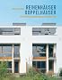 Reihenh�user  Doppelh�user: Mit Architekten kosteng�nstig und hochwertig bauen