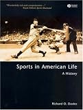 Sports in American Life: A History