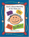 I`m the Big Brother