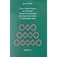 These Catholic Sisters Are All Mamas!: Towards the Inculturation of the Sisterhood in Africa, an... by Joan F. Burke