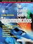 Essential Guide to Telecommunications, The (3rd Edition) (Essential Guides (Prentice Hall))